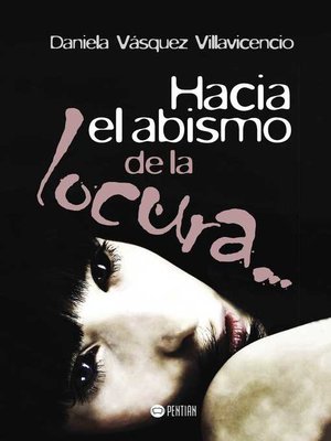 cover image of Hacia el Abismo de la Locura...
